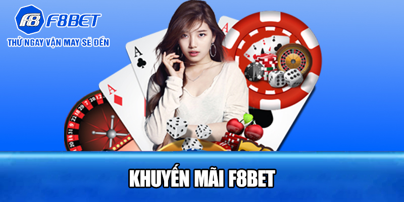 Khuyến mãi f8bet